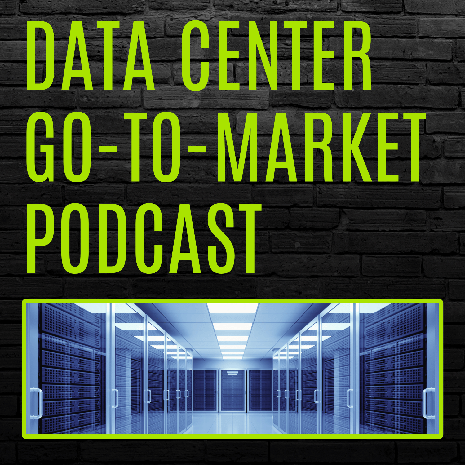 Data Center Go-to-Market Podcast