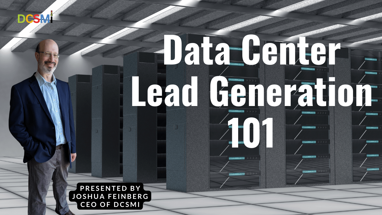 Watch the Webinar Recording: Data Center Lead Generation 101