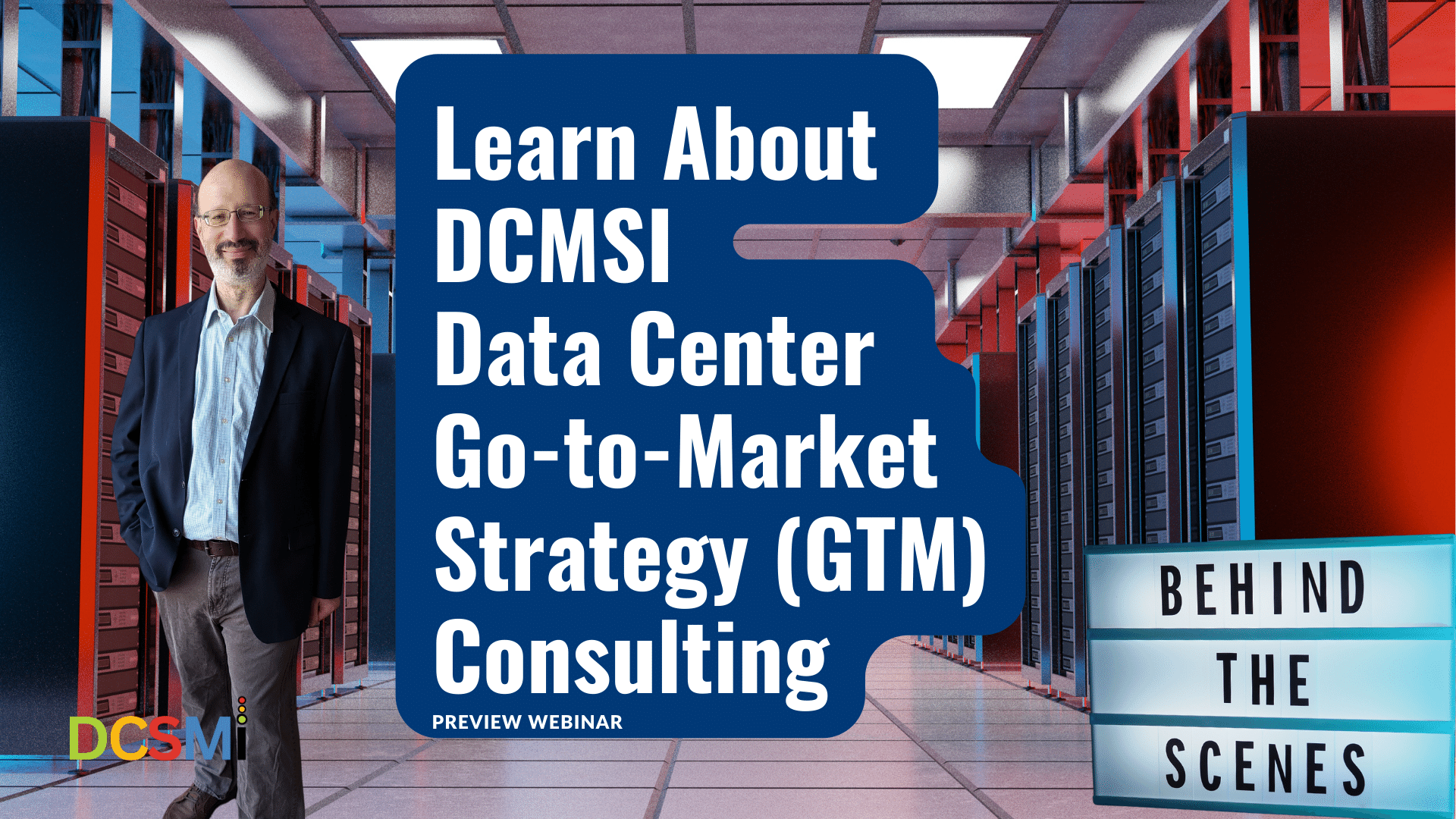 Learn About DCMSI Data Center Go-to-Market Strategy (GTM) Consulting